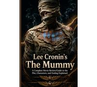 Lee Cronin’s The Mummy: A Complete Movie Review/Guide to the Plot, Characters, and Ending Explained