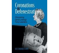 Lee David Evans Coronations and Defenestrations (Tascabile)
