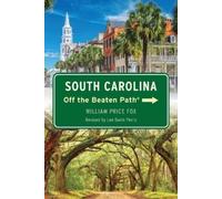 Lee Davis Perry South Carolina Off the Beaten Path(R) (Tascabile)