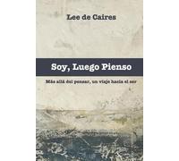 Lee de Caires Soy, Luego Pienso (Tascabile)
