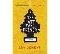 Lee Durkee The Last Taxi Driver (Copertina rigida)