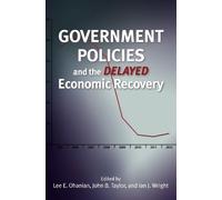 Lee E. Ohanian Government Policies and the Delayed Economic R (Copertina rigida)