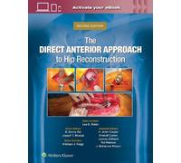 Lee E. Rubin B. Sonny Bal The Direct Anterior Approach to Hi (Copertina rigida)