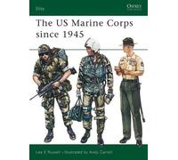 Lee E Russell The US Marine Corps since 1945 (Tascabile) Elite