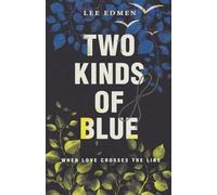 Lee Edmen Two Kinds of Blue (Tascabile)