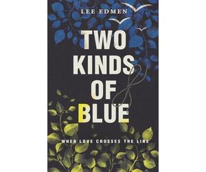 Lee Edmen Two Kinds of Blue (Tascabile)