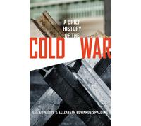 Lee Edwards Elizabeth Edwards Spa A Brief History of the Col (Copertina rigida)