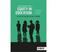 Lee Elliot Majo Equity in education: Levelling the playing field of (Tascabile)