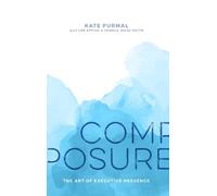 Lee Epting Joshua Isaac Smith Kate Purmal Composure (Copertina rigida)