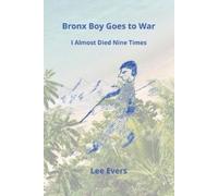 Lee Evers Bronx Boy Goes to War (Tascabile)