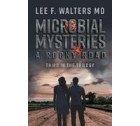 Lee F Walters Microbial Mysteries (Tascabile) Medical Trilogy
