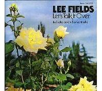 Lee Fields - Let's Talk It Over