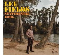 Lee Fields Sentimental Fool (Vinyl LP) 12" Album