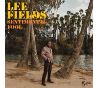 Lee Fields Sentimental Fool (Vinyl LP) 12" Album