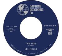 Lee Fields Two Jobs/Save Your Tears for Someone New (Vinyl LP) 7" Single