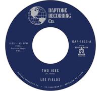 Lee Fields Two Jobs/Save Your Tears for Someone New (Vinyl LP) 7" Single