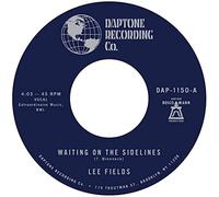 Lee Fields Waiting On the Sidelines/You Can Count On Me (Vinyl LP) 7" Single