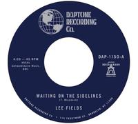 Lee Fields Waiting On the Sidelines/You Can Count On Me (Vinyl LP) 7" Single