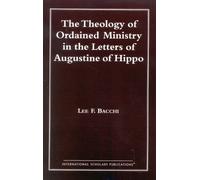 Lee Francis Bac The Theology of Ordained Ministry in the Letters of (Tascabile)