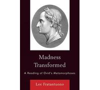 Lee Fratantuono 2 Madness Transformed (Tascabile)