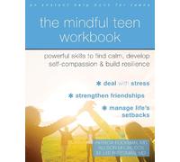Lee Freedman Allison McLay Patricia Rockma The Mindful Teen Workboo (Tascabile)