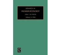 Lee Freese Advances in Human Ecology (Copertina rigida)