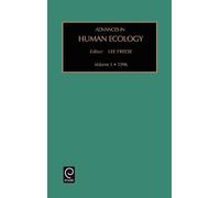 Lee Freese Advances in Human Ecology (Copertina rigida)