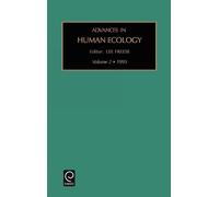 Lee Freese Advances in Human Ecology (Copertina rigida)