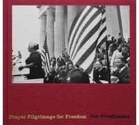 Lee Friedlander Lee Friedlander: Prayer Pilgrimage for Freedo (Copertina rigida)