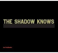 Lee Friedlander the Shadow Knows (Copertina rigida)