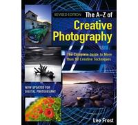 Lee Frost A-Z of Creative Photography (Tascabile)