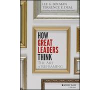 Lee G. Bolman Terrence E. Deal How Great Leaders Think (Copertina rigida)