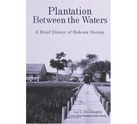 Lee G. Brockington Plantation Between the Waters (Tascabile)