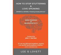 Lee G Lovett How to Stop Stuttering & Love Speaking (Tascabile)