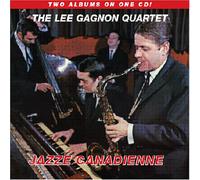 Lee Gagnon Quartet - Jazz Canadienne
