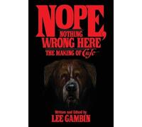 Lee Gambin Nope, Nothing Wrong Here (Tascabile)