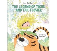 Lee Gee Eun The Legend of Tiger and Tail-Flower (Copertina rigida)