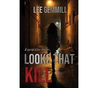 Lee Gemmill Looks That Kill (Tascabile) Serial Killer Thriller...