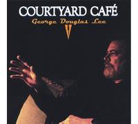 Lee, George - Courtyard Cafe