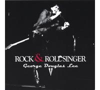 Lee, George Douglas - Rock & Roll Singer