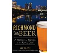 Lee Graves Richmond Beer (Tascabile) American Palate