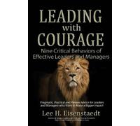 Lee H Eisenstaedt Leading With Courage (Tascabile)