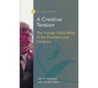Lee H. Hamilton Jordan Tama A Creative Tension (Tascabile)