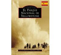 Lee H Whittlesey Yellowstone National Park (Spanish Version) (Tascabile)