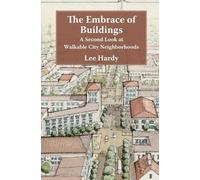Lee Hardy The Embrace of Buildings (Tascabile)