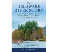 Lee Hartman The Delaware River Story (Tascabile)