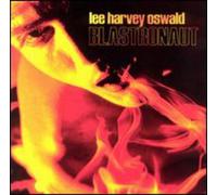 Lee Harvey Oswald Band - Blastronaut