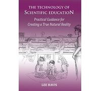 Lee Havis The Technology of Scientific Education (Copertina rigida)