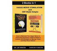 Lee Henton Char Vagus Nerve Stimulation and CBT Made Simple ( (Copertina rigida)
