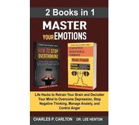 Lee Henton Charles P Carlt Master Your Emotions (2 Books in (Copertina rigida)